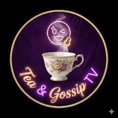 Avatar of Tea & GossipTV