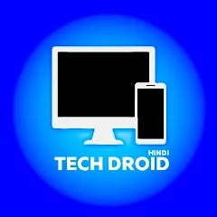 Avatar of Tech Droid Hindi