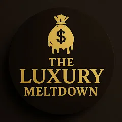 Avatar of The Luxury Meltdown