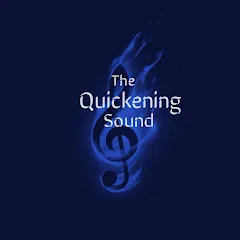 Avatar of THE QUICKENING SOUND
