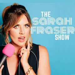 Avatar of The Sarah Fraser Show