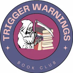 Avatar of Trigger Warnings Book Club