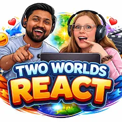 Avatar of Two Worlds React