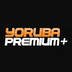 Avatar of YORUBAPREMIUM+