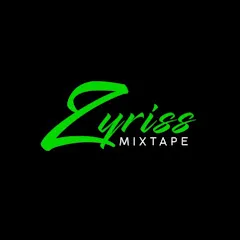 Avatar of Zyriss Mixtape
