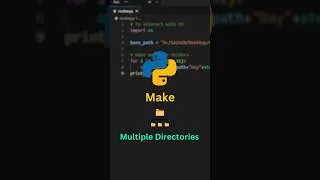 Thumbnail: Make Multiple Directories using Python #python #shorts