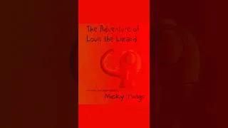 Thumbnail: The Adventure Of Louis the Lizard #kidsbooks #5minuteswithuncleben