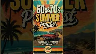 Thumbnail: 60s & 70s Summer Road Trip Playlist ☀️🚗