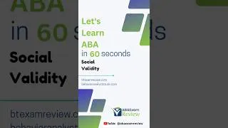 Thumbnail: Social Validity - Applied Behavior Analysis in 60 seconds | #abaexamreview #bcba #rbt