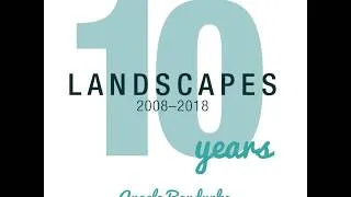 Thumbnail: 10 Years of Landscapes!