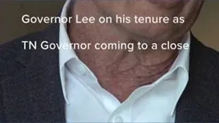 Thumbnail: Governor Bill Lee speaks on his tenure coming to a close