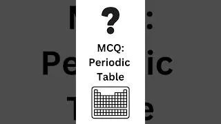 Thumbnail: MCQ: Periodic Table