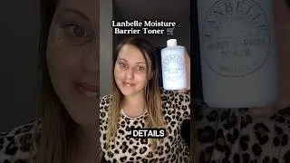 Thumbnail: Lanbelle Moist Barrier Toner - Dense hydration, skin barrier stregthening, & soothing care #lanbelle