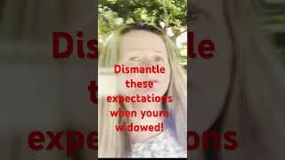 Thumbnail: You'll never see some people the same way after widowhood #widow #expectations #friendship