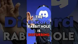 Thumbnail: The Discord Rabbit Hole is Disturbing