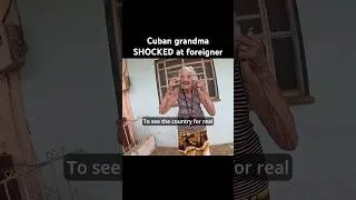Thumbnail: Cuban grandma SHOCKED at foreigner in rural Cuba 🇨🇺