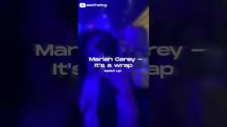 Thumbnail: Mariah Carey - It's a wrap 'sped/reverb'#mariahcarey #itsawrap#spedupsongs #music