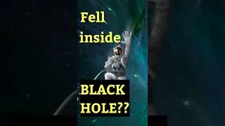 Thumbnail: WHAT IF YOU FELL IN BLACK HOLE 😯?? #shorts