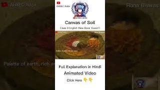 Thumbnail: Canvas of Soil by Maya Anthony Full Explanation in Hindi Animated l Class 9 Chapter 3 l Kaveri CBSE