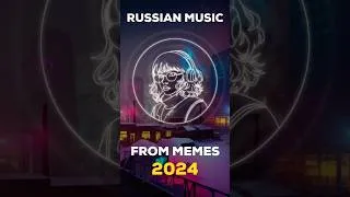 Thumbnail: Viral Russian Music From Memes 🎧 2024 #1