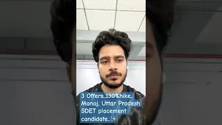 Thumbnail: 130%+ Hike & 3 Job Offers! 🚀 | Manoj's SDET Success Story | Uttar Pradesh #Shorts