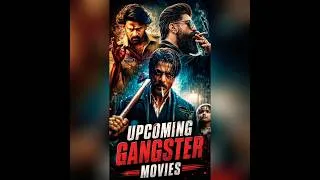 Thumbnail: Top 5 Upcoming Gangster Action Movies 💥 | #shorts