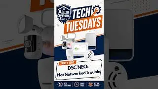 Thumbnail: Tech Tuesdays - Not Networked Trouble On The DSC NEO