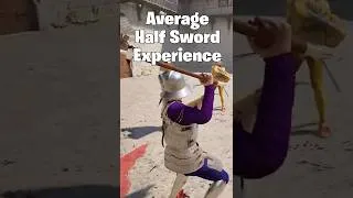 Thumbnail: Half Sword Historically is Pain