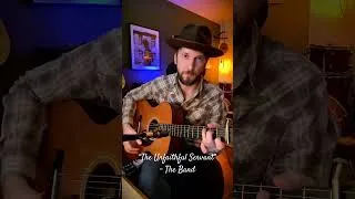 Thumbnail: “The Unfaithful Servant” - The Band (beautiful acoustic guitar chords)