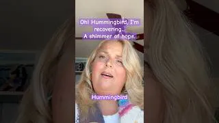 Thumbnail: "Oh! Hummingbird, I’m recovering."🌿A song about choosing healing over lamenting.Full acoustic video
