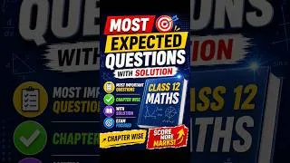 Thumbnail: Most Expected Questions Class 12 Maths Half Yearly | Half Yearly Exams 2026 Class 12