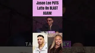 Thumbnail: Jason Lee PUTS Latto On BLAST AGAIN!