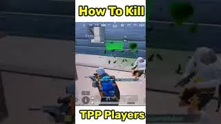 Thumbnail: How to Kill TPP Players In Bgmi/Pubg mobile #bgmi #pubgmobile