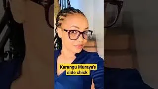 Thumbnail: karangu Muraya's side chick || Meet Carol Kim