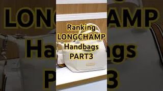 Thumbnail: 👜 RANKING Longchamp Bags From WORST To BEST! 🛑🏆 (Honest Review) PART 3 🤫✨ #longchamps