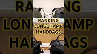 Thumbnail: 👜 RANKING Longchamp Bags From WORST To BEST! 🛑🏆 (Honest Review) PART 2 🤫✨ #longchamps