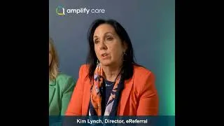 Thumbnail: Kim Lynch, Director of eReferral at Amplify Care, talks about customizing solutions