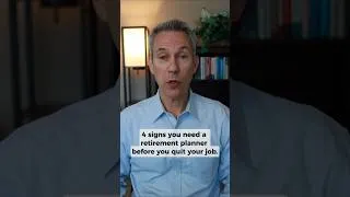 Thumbnail: 4 Signs You Need a Retirement Planner Before You Quit