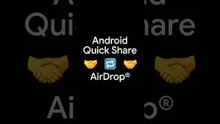 Thumbnail: Android Quick Share 🤝 AirDrop®