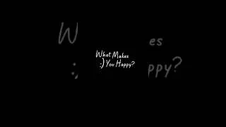 Thumbnail: What makes you happy? 🩷