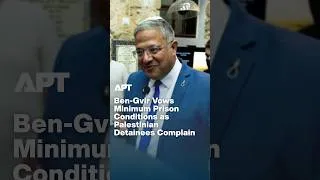 Thumbnail: Ben-Gvir Vows ‘Minimum’ Prison Conditions as Palestinian Detainees Complain of Shortages | APT