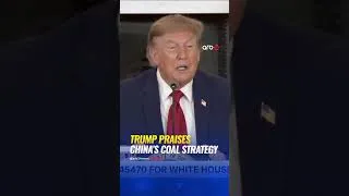 Thumbnail: Trump praises China as he attacks wind power and backs US coal mining