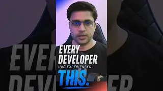 Thumbnail: Every Developer Has Experienced This At Least Once!