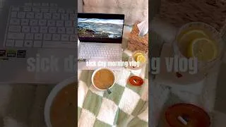 Thumbnail: sick day morning vlog #sickday #sickdayvlog #morningroutine