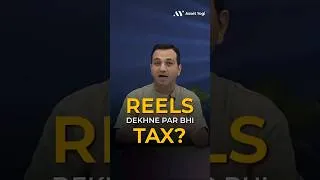Thumbnail: Ab Reels Dekhne Par bhi Tax?