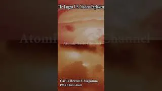 Thumbnail: Two angle of USA largest nuclear testing equal to 15000000 tons T.N.T