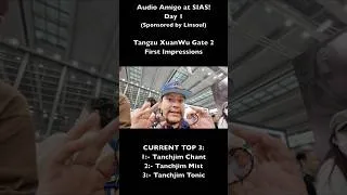 Thumbnail: Audio Amigo at SIAS! Tangzu XuanWu Gate II #SIAS #Tangzu #IEM #Audiophile