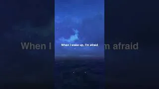 Thumbnail: When I wake up, I'm afraid #afraid