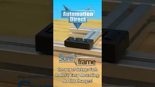 Thumbnail: SureFrame Conveyor Setup: Fath Rollers, Easy Mounting, No Cut Charges! from AutomationDirect