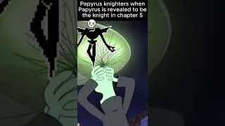 Thumbnail: Always bet on Papyrus knight  #deltarune #deltarunechapter5 #undertale